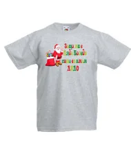 Детска тениска Коледа SANTA clause Защо ми е Дядо Коледа като си имам ДЯДО