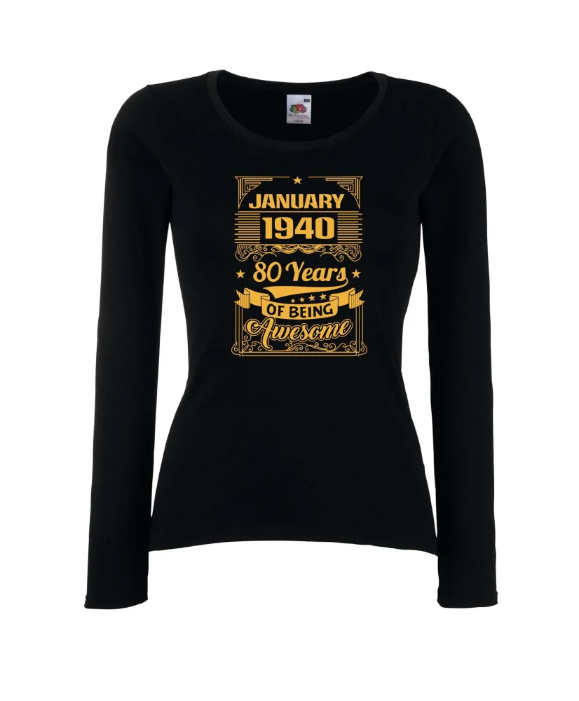 Дамска тениска JANUARY 1940 80 YEARS BEING AWESOME Дамска тениска JANUARY 1940 80 YEARS BEING AWESOME