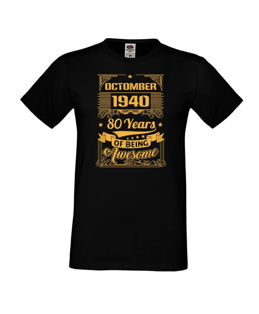 Мъжка тениска OCTOMBER 1940 80 YEARS BEING AWESOME 2