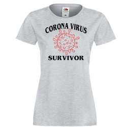 Дамска тениска Корона вирус CORONA virus survivor 014