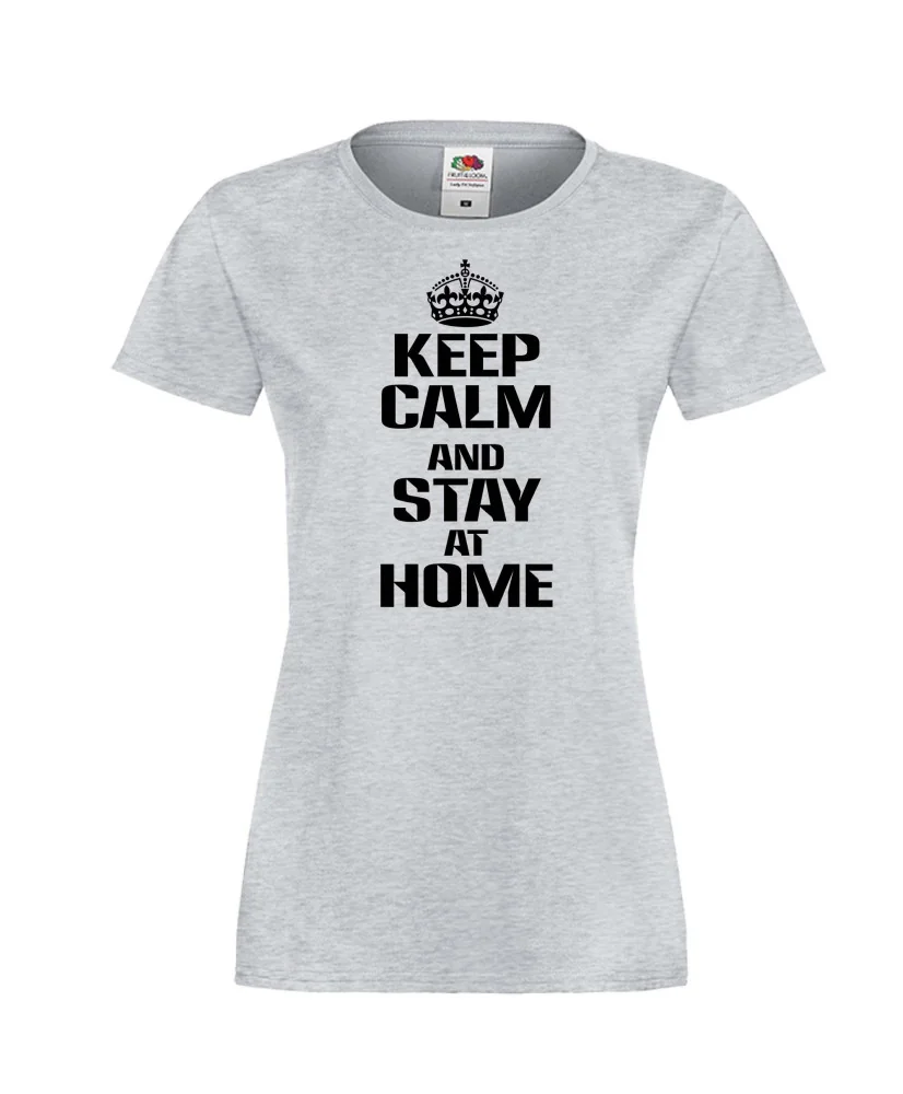 Дамска тениска Корона вирус Keep Calm and Stay at Home 015 Дамска тениска Корона вирус Keep Calm and Stay at Home 015