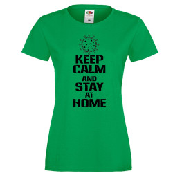 Дамска тениска Корона вирус Keep Calm and Stay at Home 016