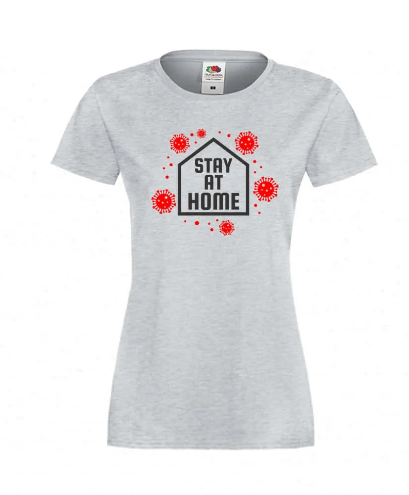 Дамска тениска Корона вирус corona virus COVID-19 Stay At Home Дамска тениска Корона вирус corona virus COVID-19 Stay At Home