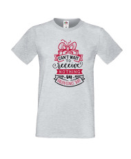 Мъжка тениска Свети Валентин Can't Wait to Recieve Nothing On Valentines day