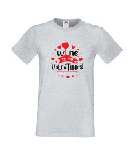 Мъжка тениска Свети Валентин Wine is my Valentine