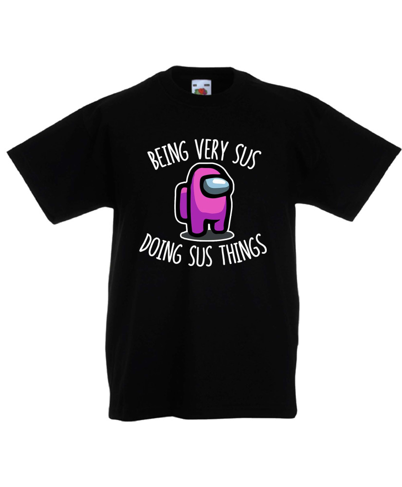 Детска тениска Among Us Being Vey Sus Doing Sus Things Детска тениска Among Us Being Vey Sus Doing Sus Things