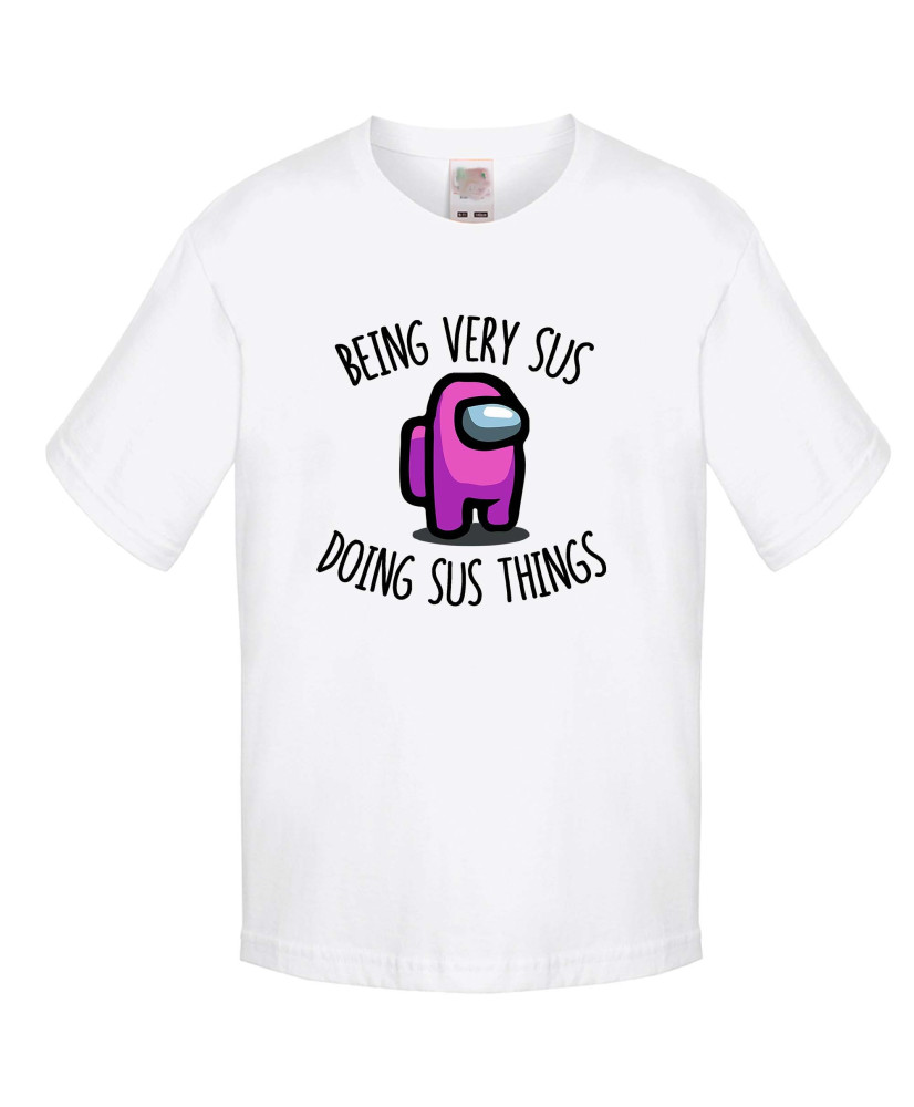 Детска тениска Among Us Being Vey Sus Doing Sus Things Детска тениска Among Us Being Vey Sus Doing Sus Things