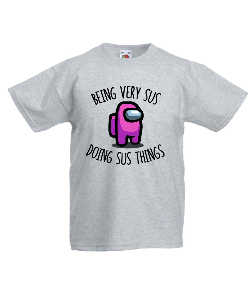 Детска тениска Among Us Being Vey Sus Doing Sus Things Детска тениска Among Us Being Vey Sus Doing Sus Things