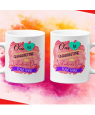 Комплект чаши за влюбени Our 1st quarantine together on Valentines day Свети Валентин