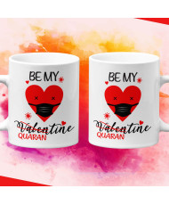 Комплект чаши за влюбени Be my quarantine ValentineСвети Валентин