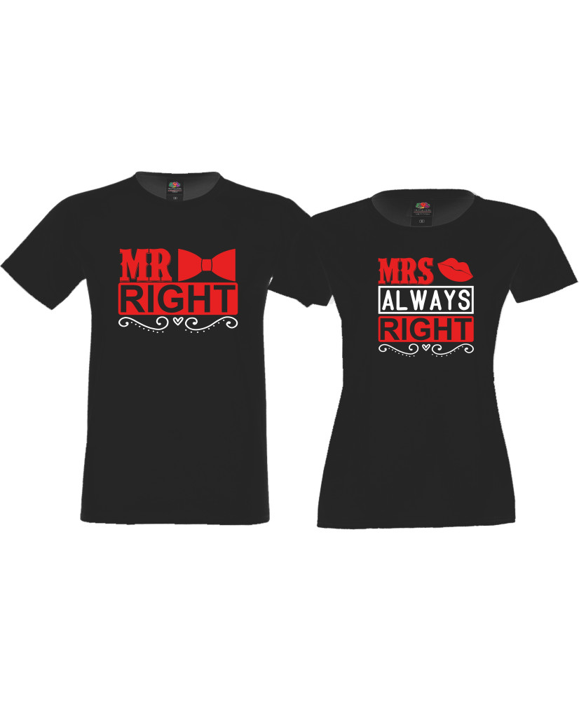 Mr Right Mrs Always Right Комплект тениски за влюбени