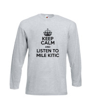 Мъжка тениска Keep Calm and Listen to Mile Kitic
