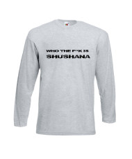 Мъжка тениска Who The F is Shushana