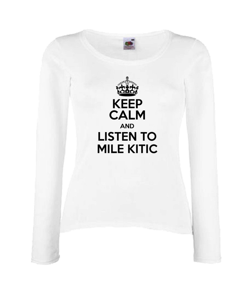 Дамска тениска Keep Calm and Listen to Mile Kitic Дамска тениска Keep Calm and Listen to Mile Kitic