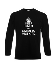 Мъжка тениска Keep Calm and Listen to Mile Kitic