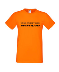 Мъжка тениска Who The F is Shushana