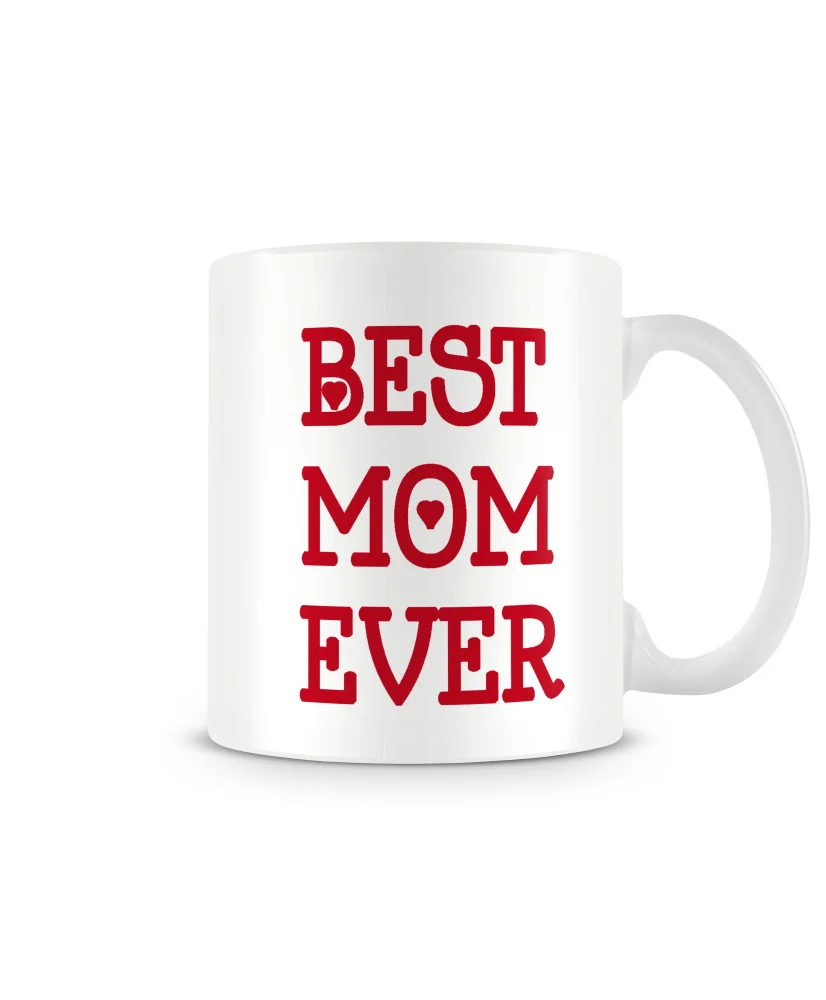 Чаша "BEST MOM EVER MUG" Чаша "BEST MOM EVER MUG"