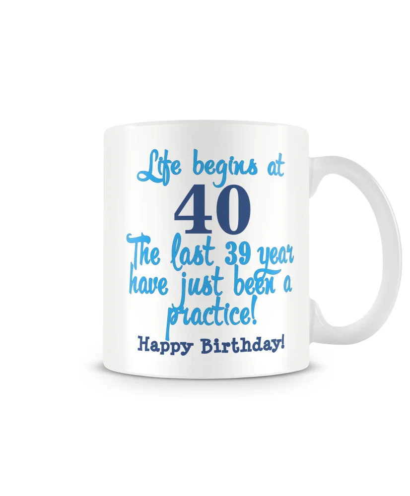 Чаша "Life begins at 40 Happy Birthday blue" Чаша "Life begins at 40 Happy Birthday blue"