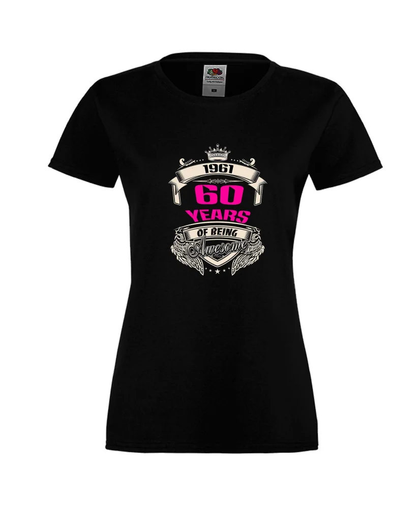 Дамска тениска 60 years of being awesome Дамска тениска 60 years of being awesome