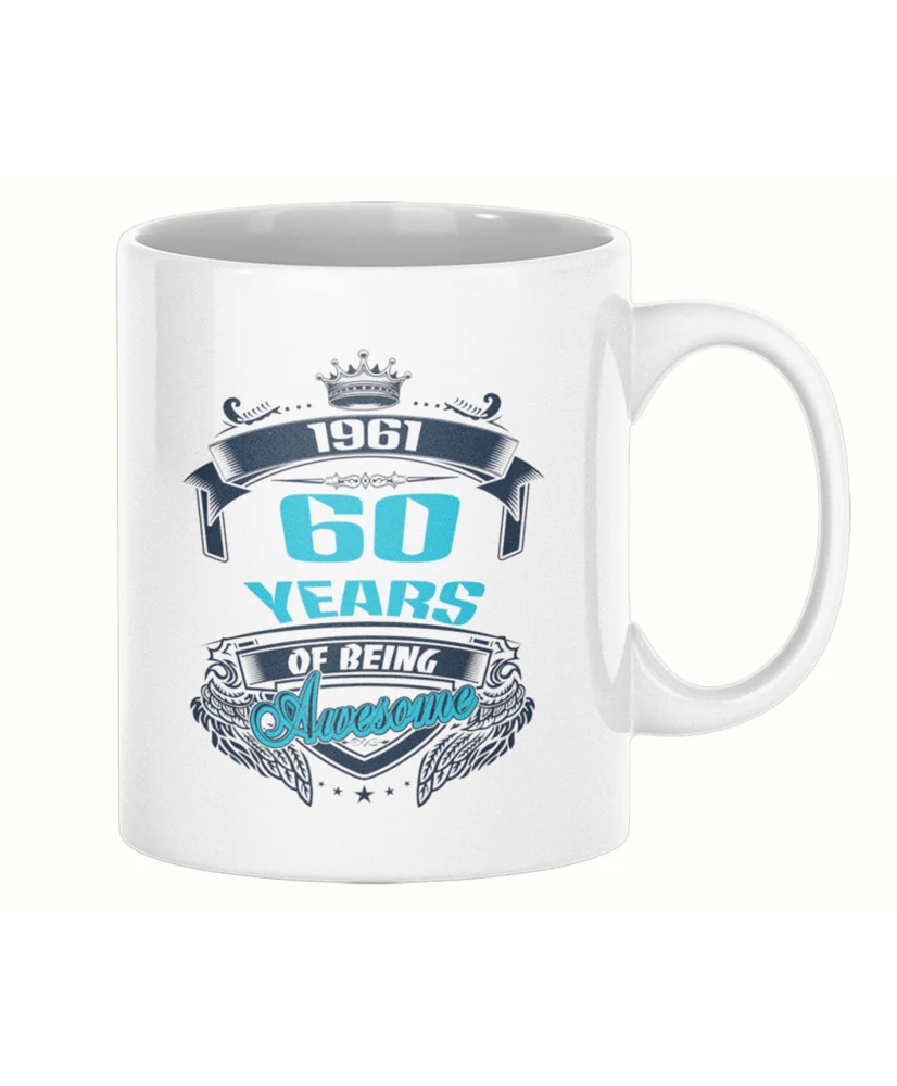 Чаша 60 years of being awesome 1961 MUG Чаша 60 years of being awesome 1961 MUG