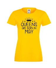 Дамска тениска с къс ръкав Queens are born in May