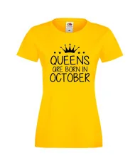 Дамска тениска с къс ръкав Queens are born in October