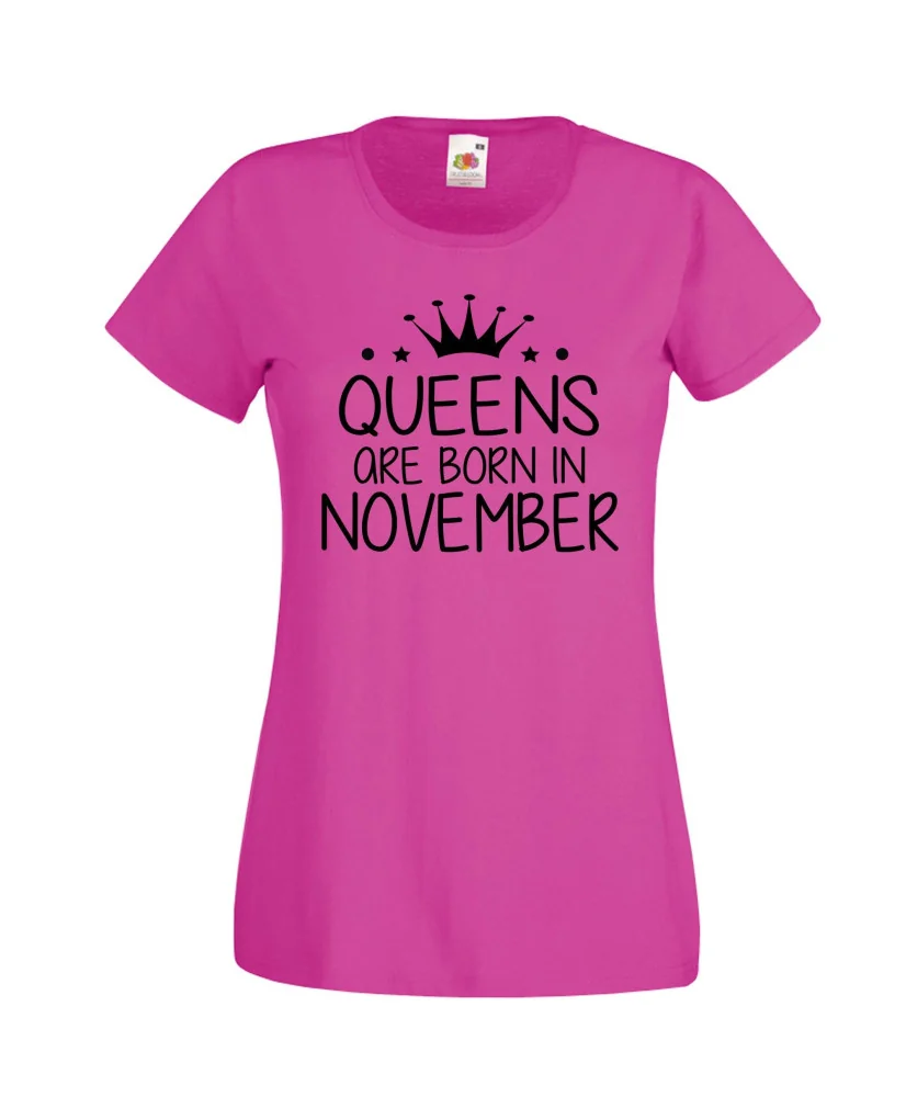 Дамска тениска с къс ръкав Queens are born in November