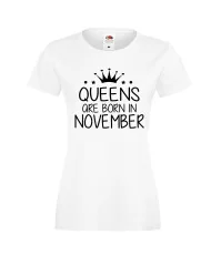 Дамска тениска с къс ръкав Queens are born in November