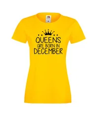 Дамска тениска с къс ръкав Queens are born in December
