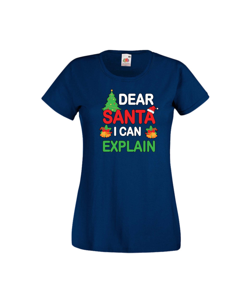 Дамска тениска Коледа Скъпи Дядо Коледа мога да обясня Dear Santa I Can Explain Дамска тениска Коледа Скъпи Дядо Коледа мога да обясня Dear Santa I Can Explain