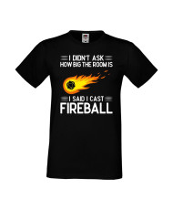 Мъжка тениска Dungeons & Dragons I Didn’t Ask How Big The Room Is I Said I Cast Fireball 1