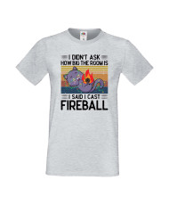 Мъжка тениска Dungeons & Dragons I Didn’t Ask How Big The Room Is I Said I Cast Fireball 3