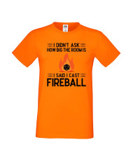 Мъжка тениска Dungeons & Dragons I Didn’t Ask How Big The Room Is I Said I Cast Fireball 2