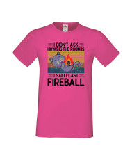 Мъжка тениска Dungeons & Dragons I Didn’t Ask How Big The Room Is I Said I Cast Fireball 3