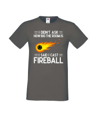Мъжка тениска Dungeons & Dragons I Didn’t Ask How Big The Room Is I Said I Cast Fireball 1