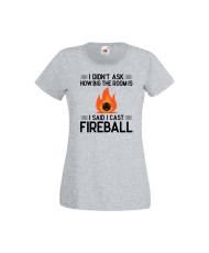 Дамска тениска Dungeons & Dragons I Didn’t Ask How Big The Room Is I Said I Cast Fireball 2