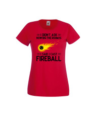 Дамска тениска Dungeons & Dragons I Didn’t Ask How Big The Room Is I Said I Cast Fireball 1