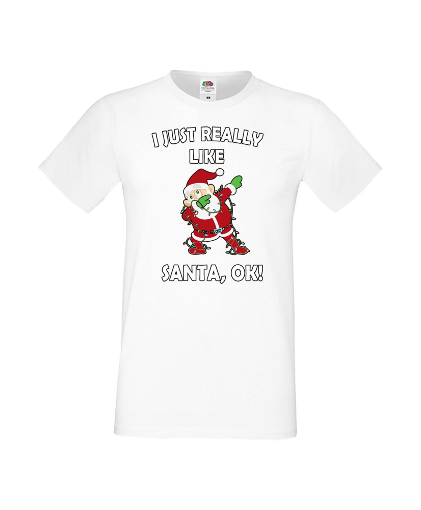 Мъжка тениска Коледа I Just Really Like Santa, OK!
