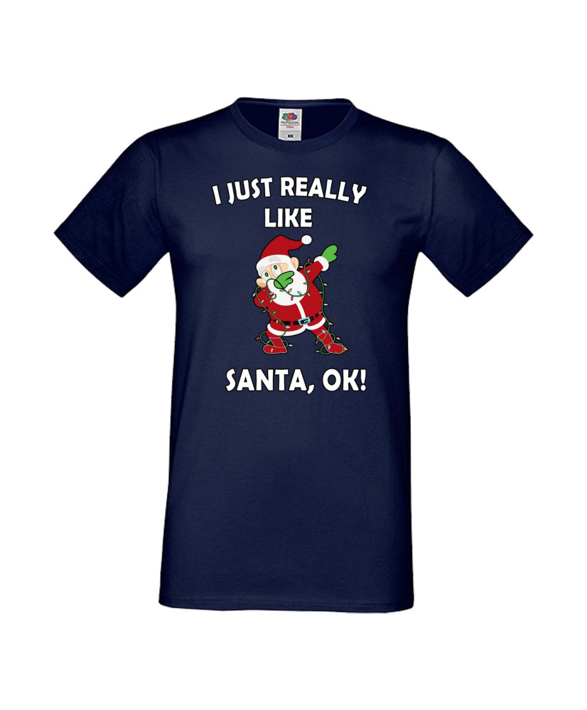 Мъжка тениска Коледа I Just Really Like Santa, OK!