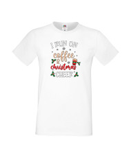 Мъжка тениска Коледа I Run On Coffee and Christmas Cheer