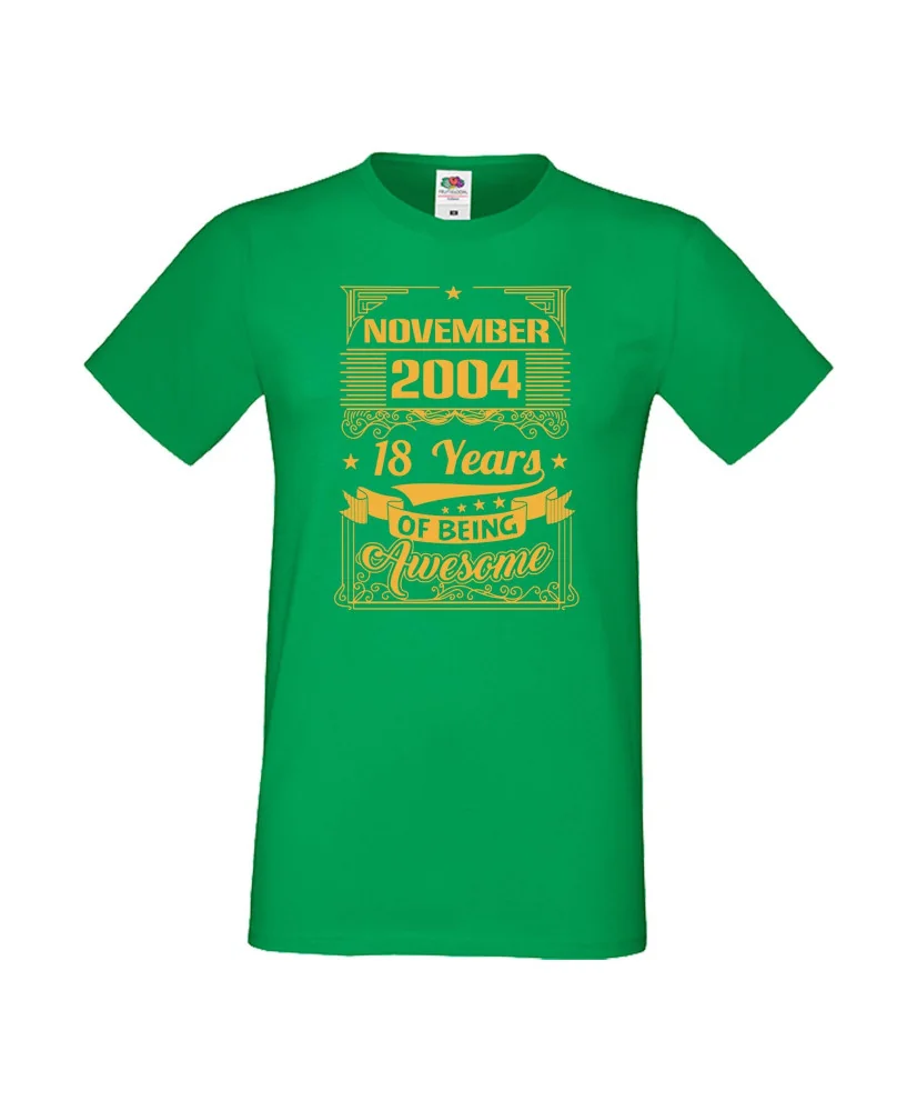 Мъжка тениска November 2004 18 YEARS OF BEING AWESOME 2