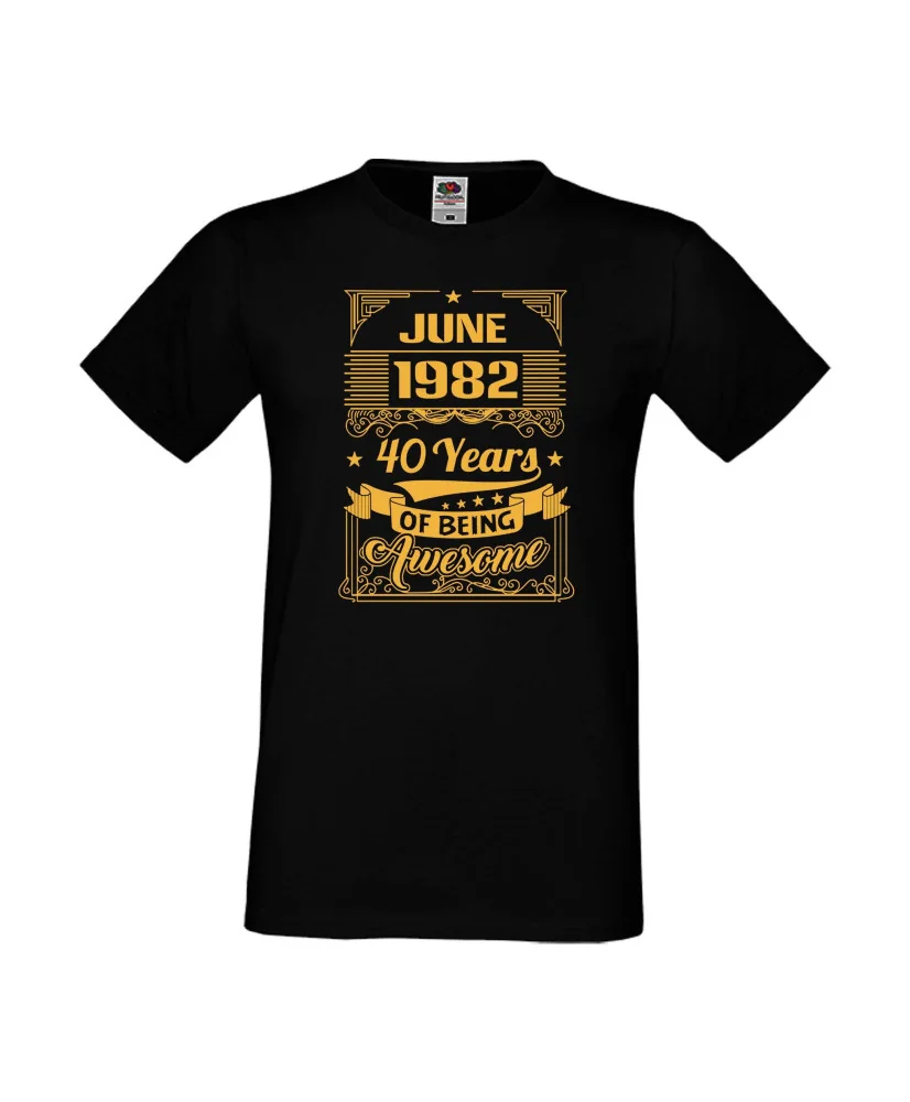 Мъжка тениска JUNE 1982 40 YEARS OF BEING AWESOME 2 Мъжка тениска JUNE 1982 40 YEARS OF BEING AWESOME 2