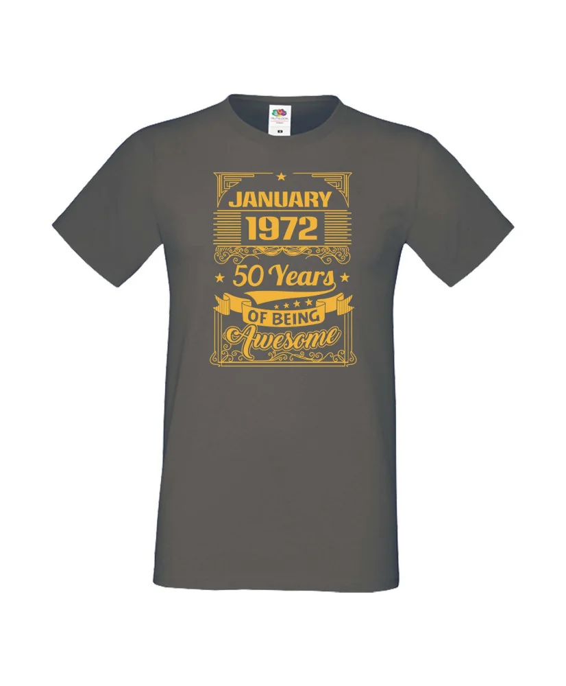 Мъжка тениска January 1972 50 YEARS OF BEING AWESOME 2 Мъжка тениска January 1972 50 YEARS OF BEING AWESOME 2