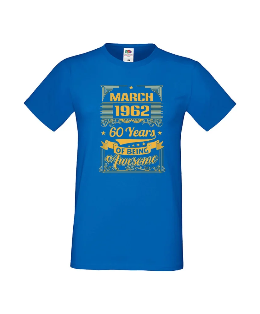 Мъжка тениска MARCH 1962 60 YEARS OF BEING AWESOME 2 Мъжка тениска MARCH 1962 60 YEARS OF BEING AWESOME 2