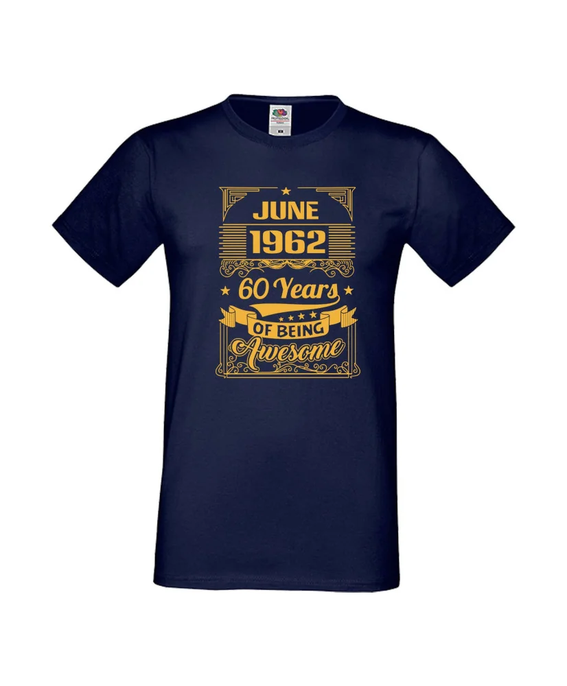 Мъжка тениска JUNE 1962 60 YEARS OF BEING AWESOME 2 Мъжка тениска JUNE 1962 60 YEARS OF BEING AWESOME 2
