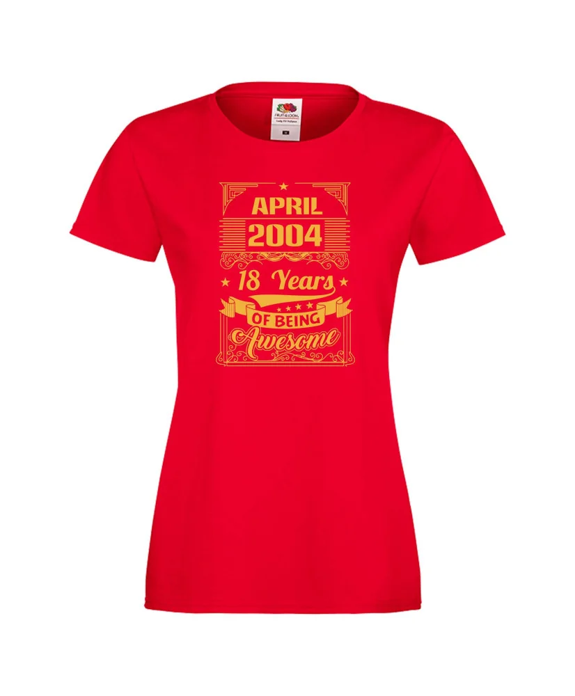 Дамска тениска APRIL 2004 18 YEARS OF BEING AWESOME Дамска тениска APRIL 2004 18 YEARS OF BEING AWESOME