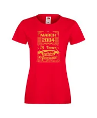 Дамска тениска MARCH 2004 18 YEARS OF BEING AWESOME