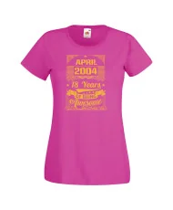 Дамска тениска APRIL 2004 18 YEARS OF BEING AWESOME