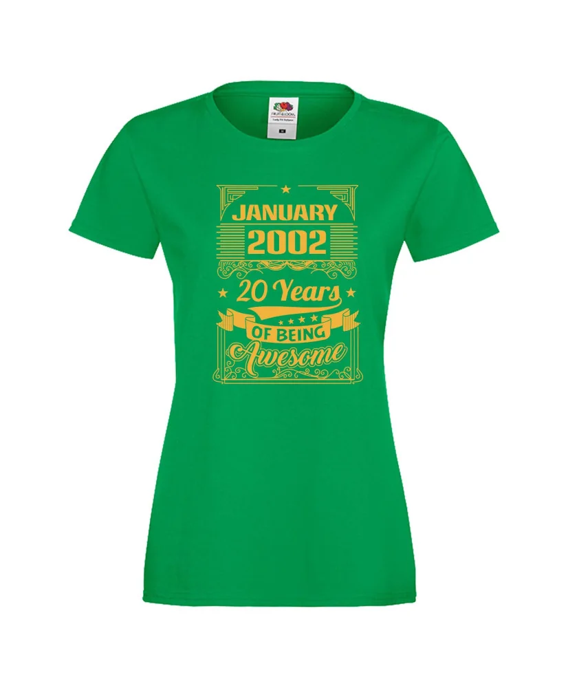 Дамска тениска JANUARY 2002 20 YEARS OF BEING AWESOME Дамска тениска JANUARY 2002 20 YEARS OF BEING AWESOME