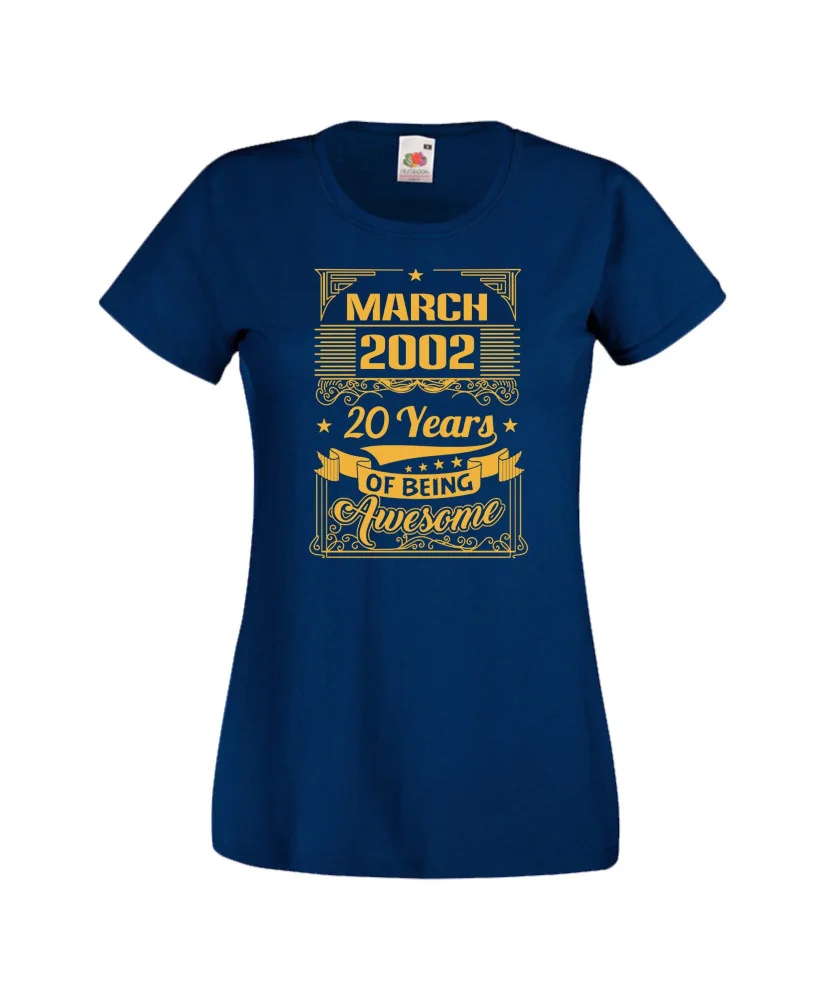 Дамска тениска MARCH 2002 20 YEARS OF BEING AWESOME Дамска тениска MARCH 2002 20 YEARS OF BEING AWESOME